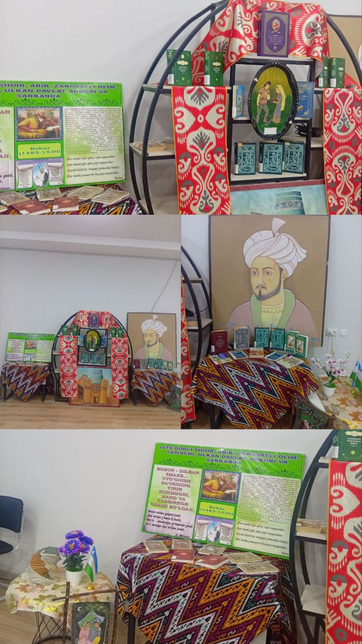 " Bobur- shoh va shoir, jasorat va maʼrifat timsoliʼʼ mavzusida rasmli va  kitoblar ko‘rgazma tashkil qilindi.